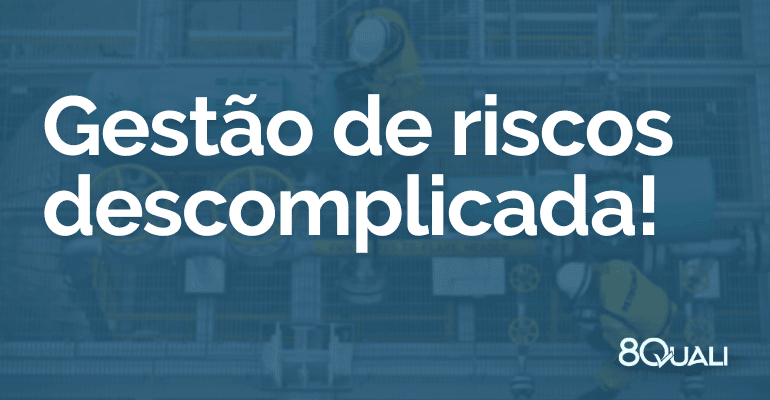 como-fazer-gestao-de-riscos-de-acordo-com-a-iso-90012015